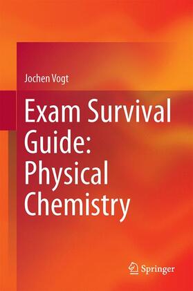 Vogt |  Exam Survival Guide: Physical Chemistry | Buch |  Sack Fachmedien