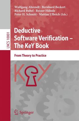 Ahrendt / Beckert / Ulbrich |  Deductive Software Verification ¿ The KeY Book | Buch |  Sack Fachmedien