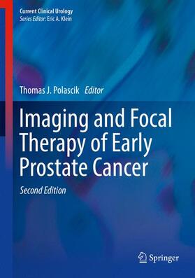 Polascik |  Imaging and Focal Therapy of Early Prostate Cancer | Buch |  Sack Fachmedien