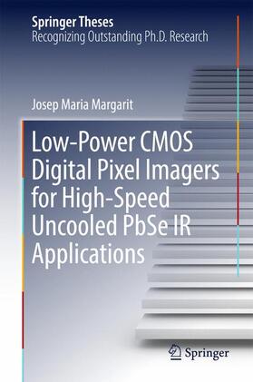 Margarit |  Low-Power CMOS Digital Pixel Imagers for High-Speed Uncooled PbSe IR Applications | Buch |  Sack Fachmedien