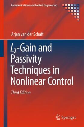van der Schaft |  L2-Gain and Passivity Techniques in Nonlinear Control | Buch |  Sack Fachmedien