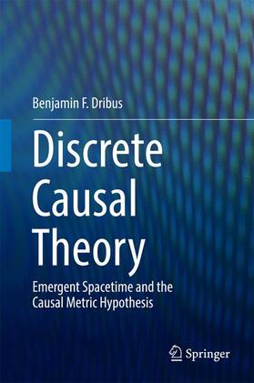 Dribus |  Discrete Causal Theory | Buch |  Sack Fachmedien