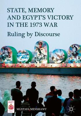 Menshawy |  State, Memory, and Egypt¿s Victory in the 1973 War | Buch |  Sack Fachmedien