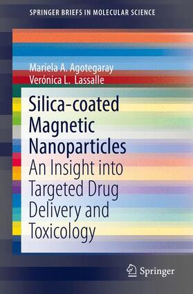 Agotegaray / Lassalle |  Silica-coated Magnetic Nanoparticles | Buch |  Sack Fachmedien