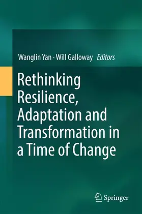 Galloway / Yan |  Rethinking Resilience, Adaptation and Transformation in a Time of Change | Buch |  Sack Fachmedien