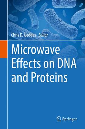 Geddes |  Microwave Effects on DNA and Proteins | Buch |  Sack Fachmedien