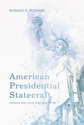 Powaski |  American Presidential Statecraft | Buch |  Sack Fachmedien