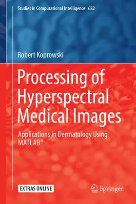 Koprowski |  Processing of Hyperspectral Medical Images | Buch |  Sack Fachmedien