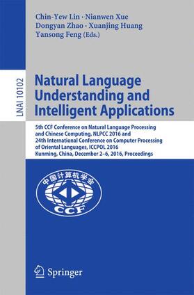 Lin / Xue / Feng |  Natural Language Understanding and Intelligent Applications | Buch |  Sack Fachmedien
