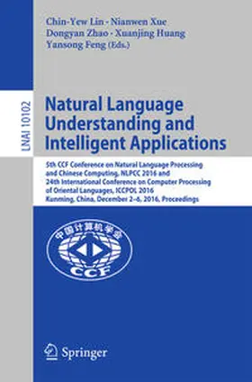 Lin / Xue / Zhao |  Natural Language Understanding and Intelligent Applications | eBook | Sack Fachmedien