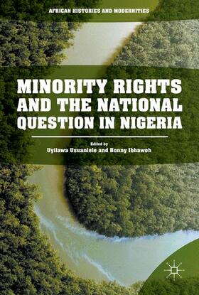 Ibhawoh / Usuanlele |  Minority Rights and the National Question in Nigeria | Buch |  Sack Fachmedien