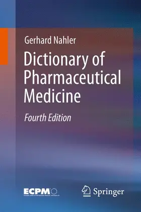 Nahler |  Dictionary of Pharmaceutical Medicine | Buch |  Sack Fachmedien