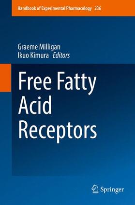 Kimura / Milligan |  Free Fatty Acid Receptors | Buch |  Sack Fachmedien