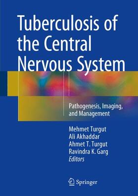 Turgut / Garg / Akhaddar |  Tuberculosis of the Central Nervous System | Buch |  Sack Fachmedien