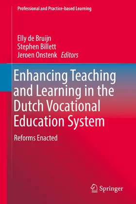 de Bruijn / Billett / Onstenk |  Enhancing Teaching and Learning in the Dutch Vocational Education System | eBook | Sack Fachmedien