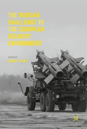 Kanet |  The Russian Challenge to the European Security Environment | Buch |  Sack Fachmedien