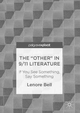 Bell |  The “Other” In 9/11 Literature | Buch |  Sack Fachmedien