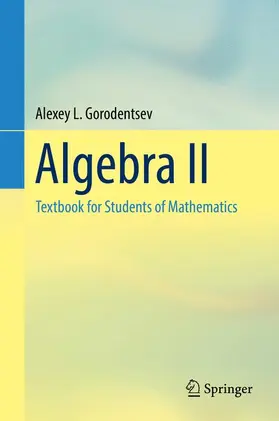 Gorodentsev |  Algebra II | Buch |  Sack Fachmedien