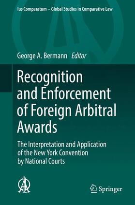 Bermann |  Recognition and Enforcement of Foreign Arbitral Awards | Buch |  Sack Fachmedien