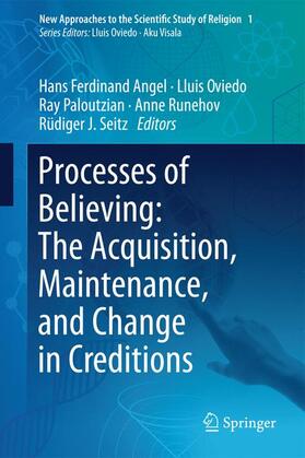 Angel / Oviedo / Seitz |  Processes of Believing: The Acquisition, Maintenance, and Change in Creditions | Buch |  Sack Fachmedien