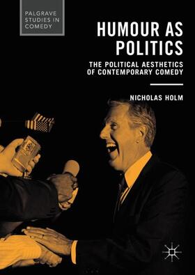 Holm |  Humour as Politics | Buch |  Sack Fachmedien