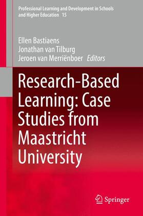 Bastiaens / van Merriënboer / van Tilburg |  Research-Based Learning: Case Studies from Maastricht University | Buch |  Sack Fachmedien