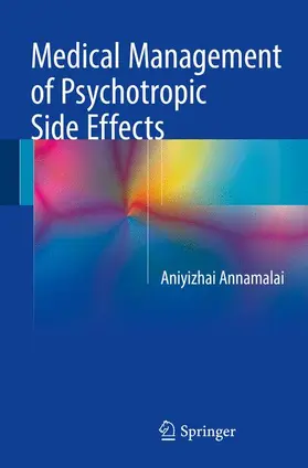 Annamalai |  Medical Management of Psychotropic Side Effects | Buch |  Sack Fachmedien