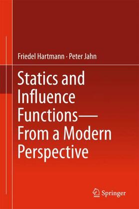 Hartmann / Jahn |  Hartmann, F: Statics and Influence Functions - from a Modern | Buch |  Sack Fachmedien