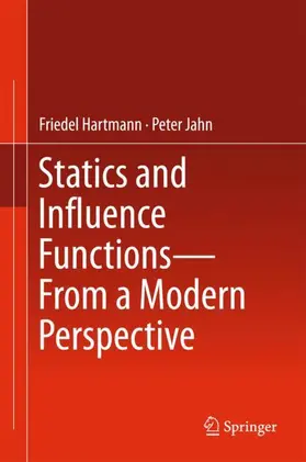 Hartmann / Jahn |  Statics and Influence Functions - from a Modern Perspective | Buch |  Sack Fachmedien