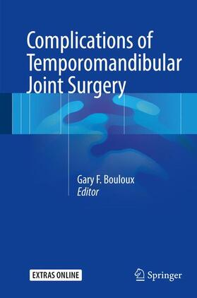Bouloux |  Complications of Temporomandibular Joint Surgery | Buch |  Sack Fachmedien