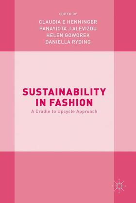 Henninger / Ryding / Alevizou |  Sustainability in Fashion | Buch |  Sack Fachmedien