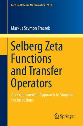 Fraczek |  Selberg Zeta Functions and Transfer Operators | Buch |  Sack Fachmedien