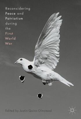 Olmstead |  Reconsidering Peace and Patriotism during the First World War | Buch |  Sack Fachmedien