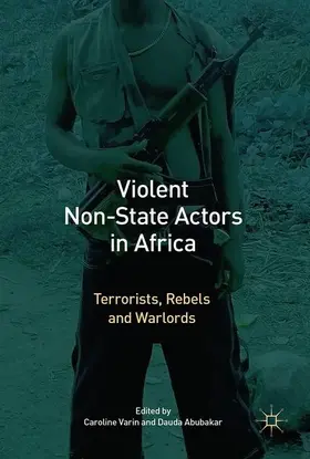 Abubakar / Varin |  Violent Non-State Actors in Africa | Buch |  Sack Fachmedien