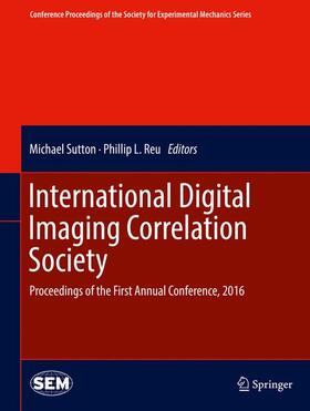 Reu / Sutton |  International Digital Imaging Correlation Society | Buch |  Sack Fachmedien