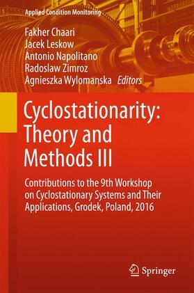 Chaari / Leskow / Wylomanska |  Cyclostationarity: Theory and Methods  III | Buch |  Sack Fachmedien