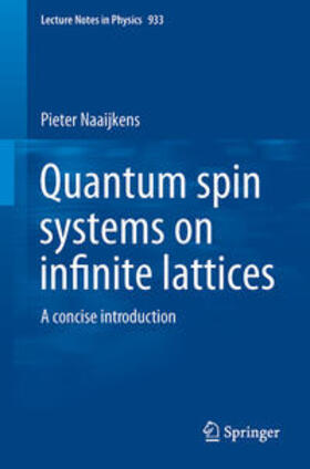 Naaijkens |  Quantum Spin Systems on Infinite Lattices | Buch |  Sack Fachmedien