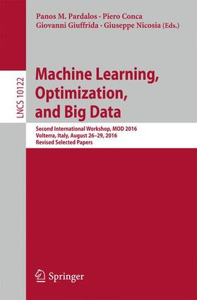 Pardalos / Nicosia / Conca |  Machine Learning, Optimization, and Big Data | Buch |  Sack Fachmedien