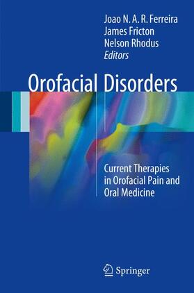 Ferreira / Rhodus / Fricton |  Orofacial Disorders | Buch |  Sack Fachmedien