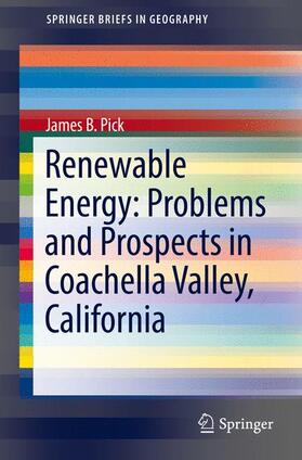 Pick |  Renewable Energy: Problems and Prospects in Coachella Valley, California | Buch |  Sack Fachmedien