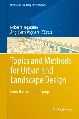 Voghera / Ingaramo |  Topics and Methods for Urban and Landscape Design | Buch |  Sack Fachmedien