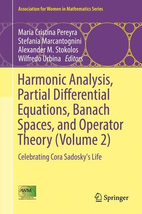 Pereyra / Urbina / Marcantognini |  Harmonic Analysis, Partial Differential Equations, Banach Spaces, and Operator Theory (Volume 2) | Buch |  Sack Fachmedien