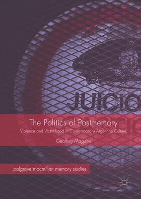 Maguire |  The Politics of Postmemory | Buch |  Sack Fachmedien