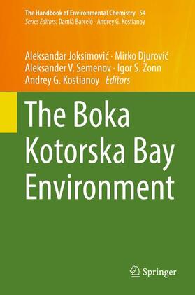 Joksimovic / Joksimovic / Djurovic |  The Boka Kotorska Bay Environment | Buch |  Sack Fachmedien
