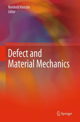 Kienzler |  Defect and Material Mechanics | Buch |  Sack Fachmedien