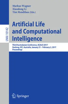 Wagner / Li / Hendtlass |  Artificial Life and Computational Intelligence | eBook | Sack Fachmedien