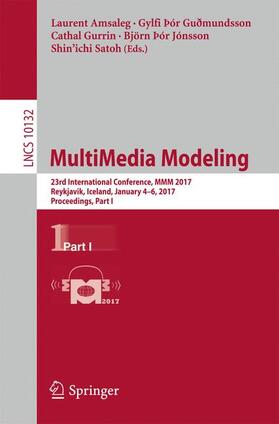 Amsaleg / Guðmundsson / Satoh |  MultiMedia Modeling | Buch |  Sack Fachmedien