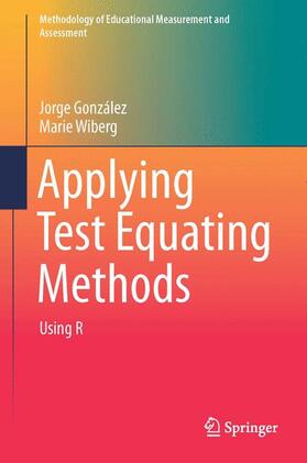 Wiberg / González |  Applying Test Equating Methods | Buch |  Sack Fachmedien