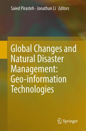 Li / Pirasteh |  Global Changes and Natural Disaster Management: Geo-information Technologies | Buch |  Sack Fachmedien