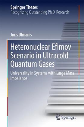 Ulmanis |  Heteronuclear Efimov Scenario in Ultracold Quantum Gases | Buch |  Sack Fachmedien